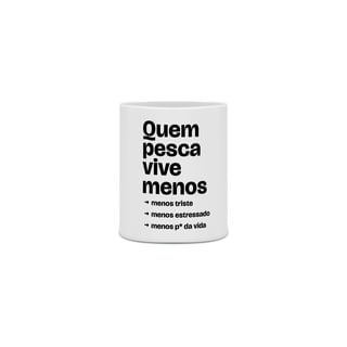 Quem pesca vive menos