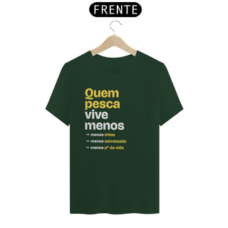 Nome do produto Quem pesca vive menos
