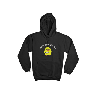 Nome do produto Don't Duck )Capuz)