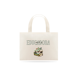 Eco bag Mãe educadora