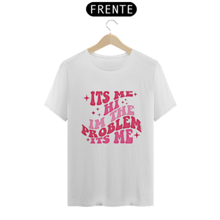 Nome do produto Camiseta Taylor Swift - I'm The Problem 