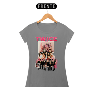 Nome do produto CAMISETA FEMININA TWICE