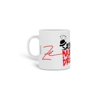 Nome do produtoCaneca Zé Pilintra - Salve a Malandragem