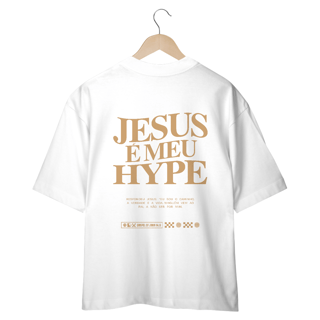 Nome do produto CAMISETA OVERSIZED - JESUS MEU HYPE