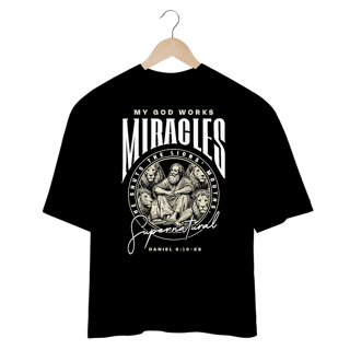 Nome do produto CAMISETA OVERSIZED - MIRACLES
