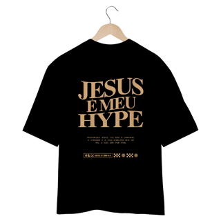 Nome do produto CAMISETA OVERSIZED - JESUS MEU HYPE