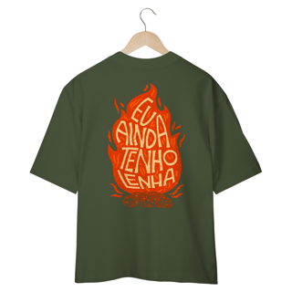 Nome do produto CAMISETA OVERSIZED - EU AINDA TENHO LENHA