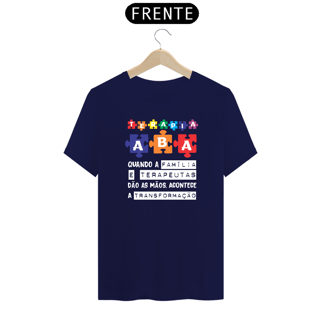 Nome do produto T-shirt - autismo (Terapia ABA, quando a família e terapeutas dão as mãos, acontece a transformação)