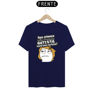 Nome do produto T-shirt - autismo (Sua criança não parece autista)