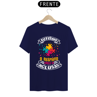 Nome do produto T-shirt - autismo (Autismo, o respeito começa na inclusão)