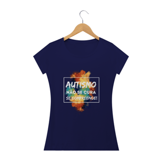 Nome do produto Baby Look - autismo (autismo não se cura se compreende)