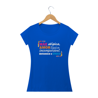Nome do produto Baby Look - autismo (Mãe Atípica, amor típico)