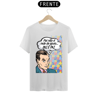 Nome do produto T-shirt - autismo (Pai não é rede de apoio)