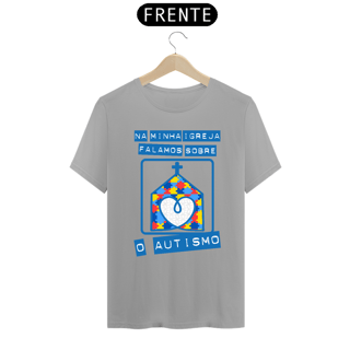 Nome do produto T-shirt - autismo (na minha igreja falamos sobre o autismo)