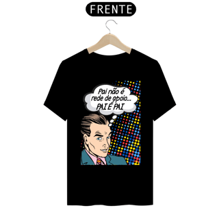 Nome do produto T-shirt - autismo (Pai não é rede de apoio)