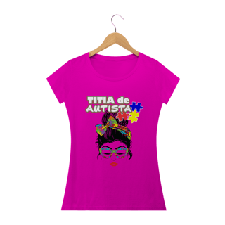 Nome do produto Baby Look - autismo (Titia de autista)