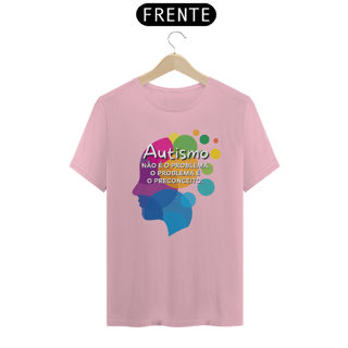 Nome do produto T-shirt - autismo (o autismo não é o problema, o problema é o preconceito)