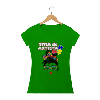 Nome do produto Baby Look - autismo (Titia de autista)