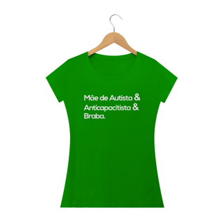 Nome do produto Baby Look - autismo (mãe de autista e anticapacista e braba)