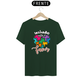 Nome do produto T-shirt - autismo (inclusão não é favor)