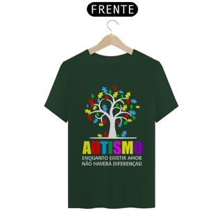Nome do produto T-shirt - Autismo enquanto existir o amor.