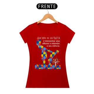 Nome do produto Baby Look - Ser mãe de autista é...