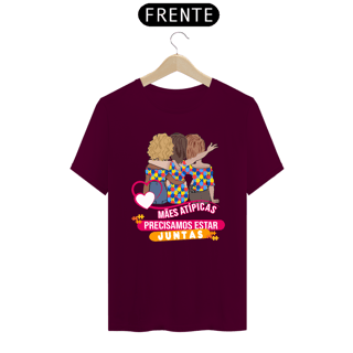 Nome do produto T-shirt - autismo (Mães atípicas precisamos estar juntas)