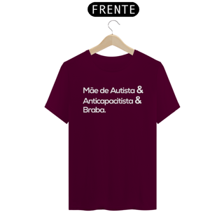 Nome do produto T-shirt - autismo (mãe de autista e anticapacitista e braba)