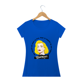 Nome do produto Camiseta Exclusiva - Marilyn Fear is Stupid - Cores claras
