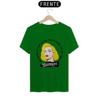 Nome do produto Camiseta Exclusiva - Marilyn Fear is Stupid - Cores claras