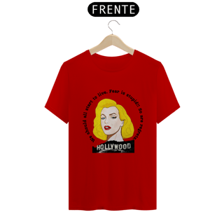 Nome do produto Camiseta Exclusiva - Marilyn Fear is Stupid - Cores claras