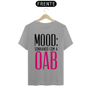 Camiseta: Sonhando com a OAB