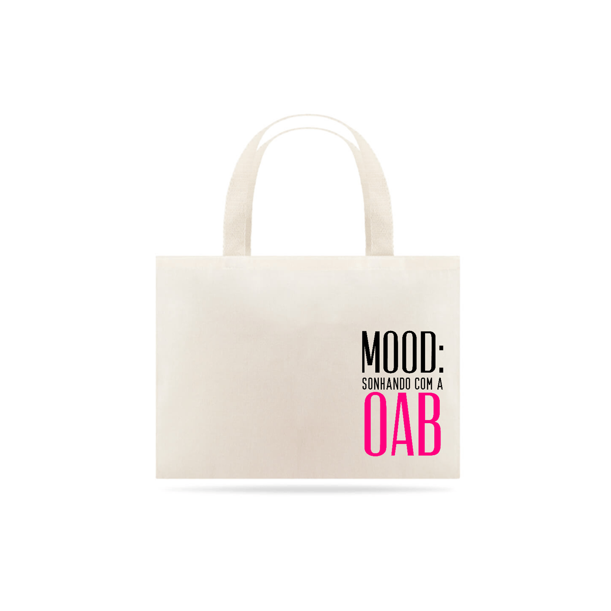 Nome do produto: Tote: Sonhando com a OAB