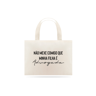 Tote: Minha Filha é Advogada