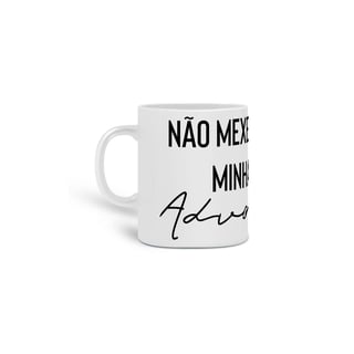Caneca: Não Mexe Comigo