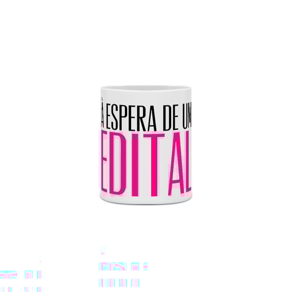 Caneca: À Espera de Um Edital