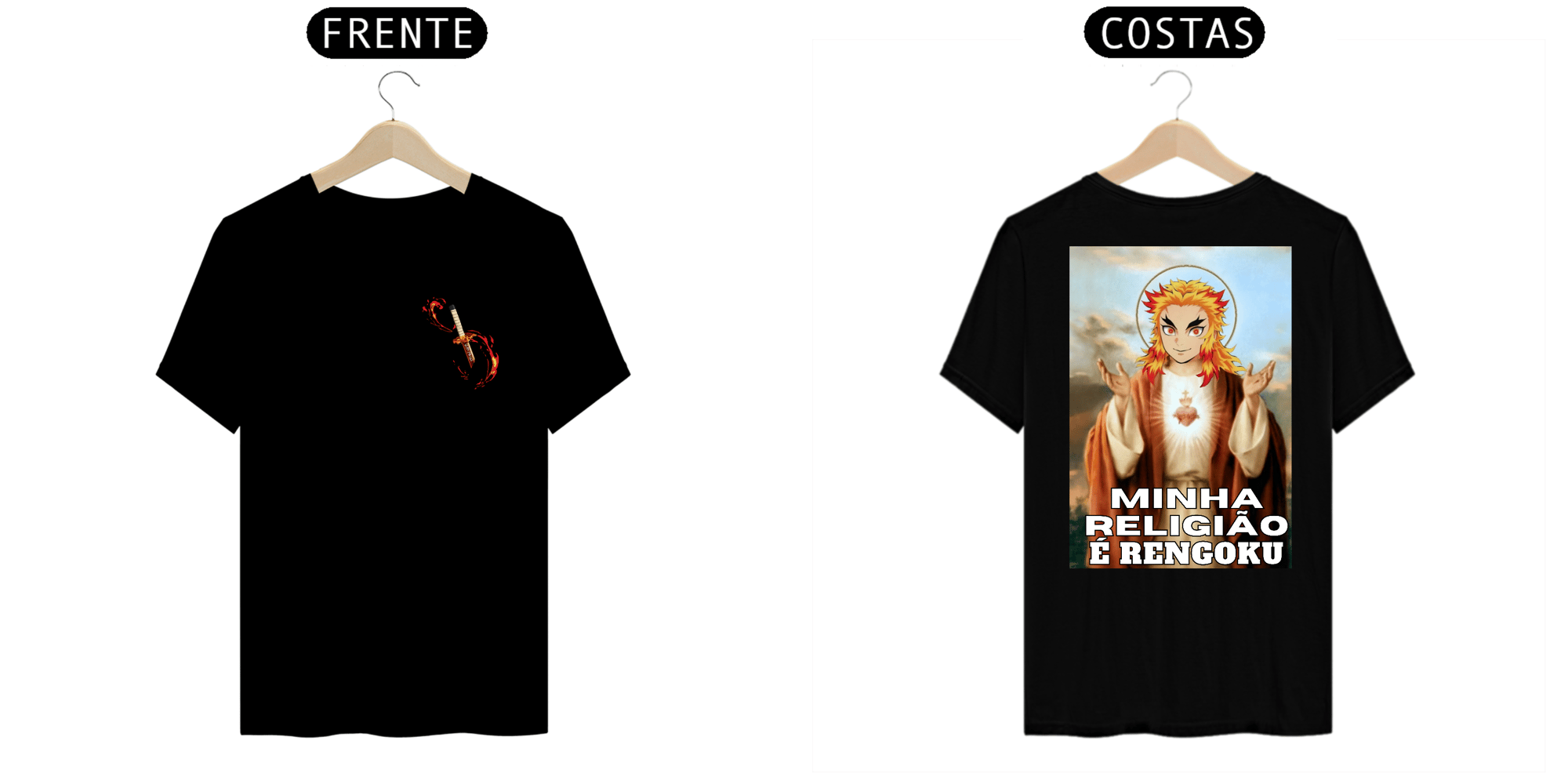 Camisa Minha RELIGIÃO E RENGOKU