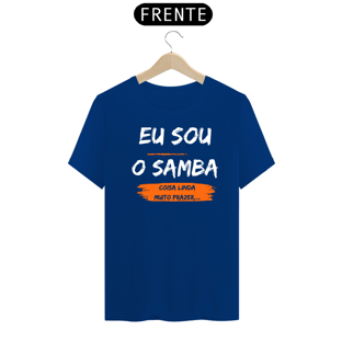 Nome do produtoCamiseta Eu sou o samba...Coisa linda muito prazer