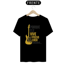 Camiseta Porque ele vive