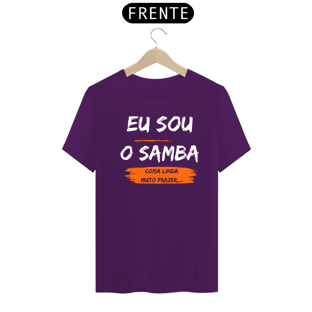 Nome do produtoCamiseta Eu sou o samba...Coisa linda muito prazer