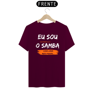 Nome do produtoCamiseta Eu sou o samba...Coisa linda muito prazer