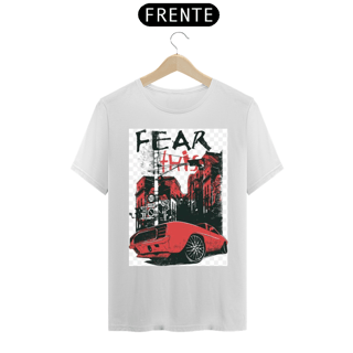 Nome do produto Camiseta fear this