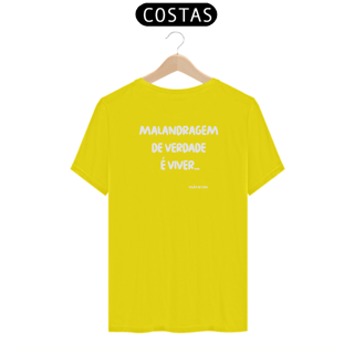 Nome do produto Camiseta - Malandragem de verdade