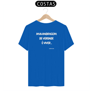 Nome do produto Camiseta - Malandragem de verdade