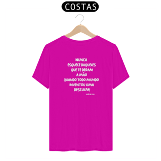 Nome do produto Camiseta - Nunca esquece daqueles que te deram a mão!