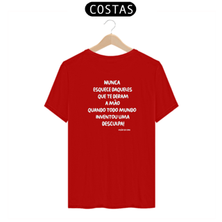 Nome do produto Camiseta - Nunca esquece daqueles que te deram a mão!