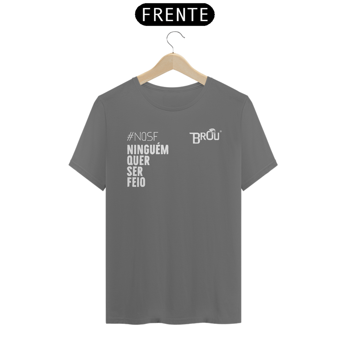 Nome do produto: Camiseta Estonada - Ninguém quer ser feio