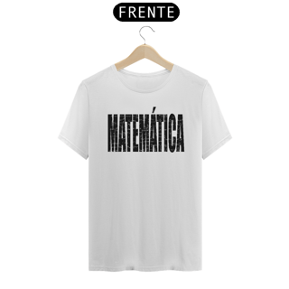 Nome do produto Camiseta [matemática] {cores diversas} - frente - Matemática Fórmulas e Cálculos