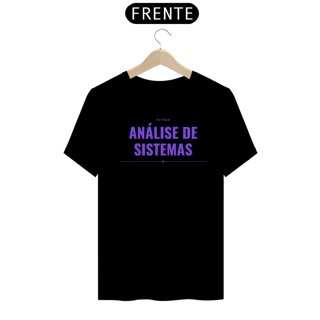 Nome do produto Camiseta [análise de sistemas] {cores diversas} - frente - eu faço análises de sistemas