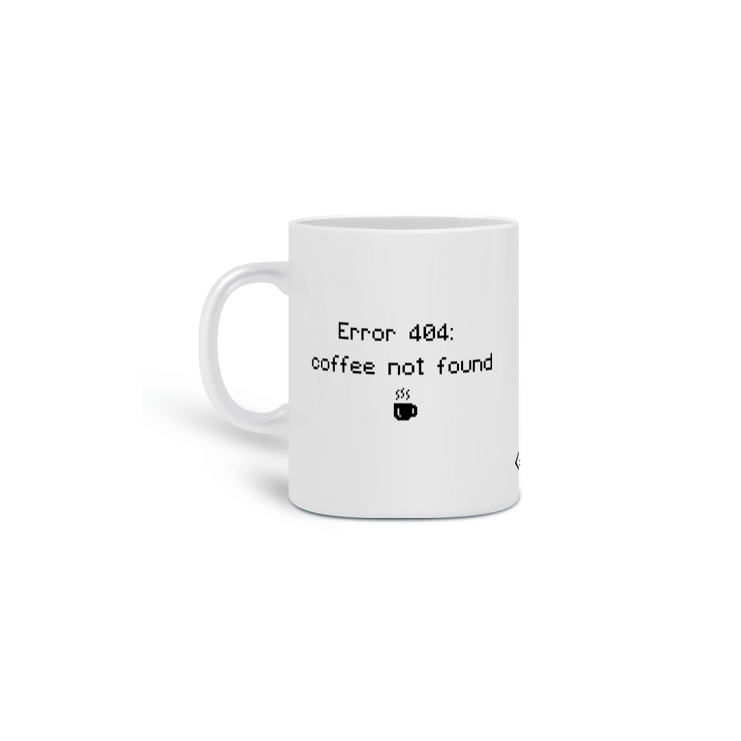 Nome do produto: Error 404_ coffee not found